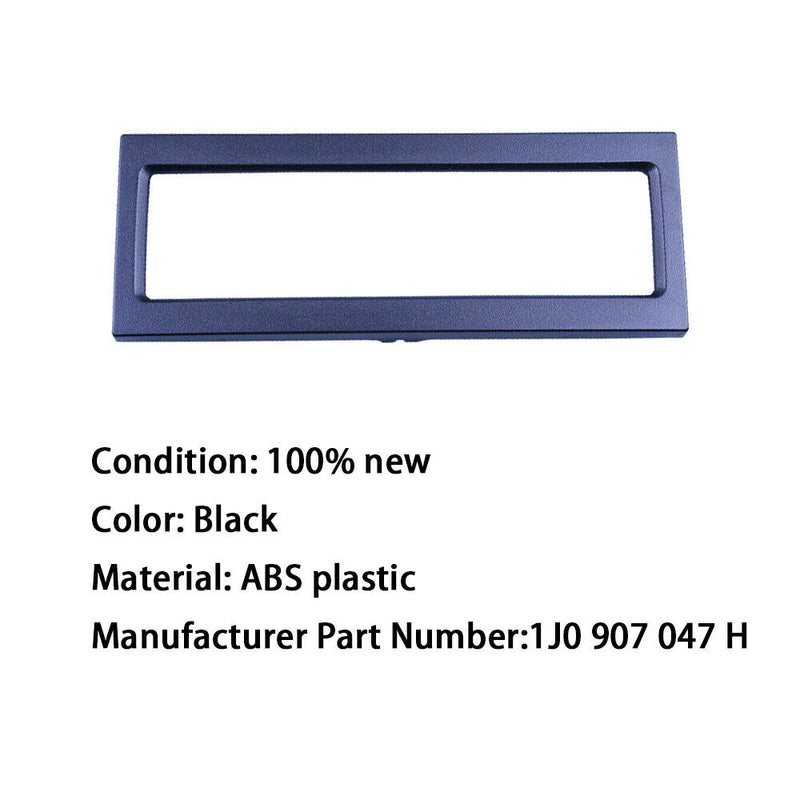 Front Black Air Conditioning Frame Panel 1J0907047H for VW 2001-2009 Passat B5